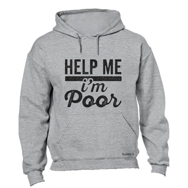 I'm Poor - Hoodie image