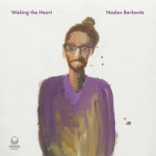 Waking the Heart (CD / Album)