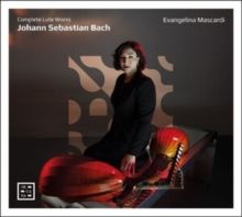 Johann Sebastian Bach: Complete Lute Works (CD / Album Digipak)