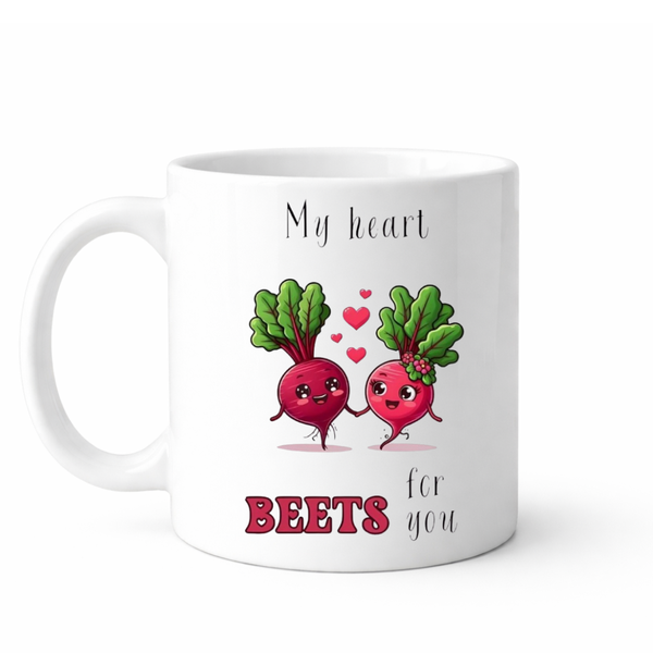 My heart beets for you - Valentines - Relationship mug