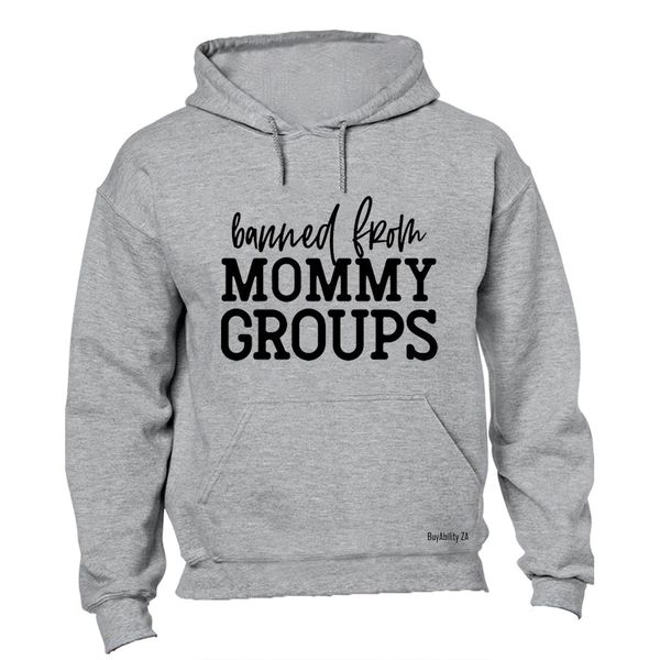 Mommy Groups - Hoodie
