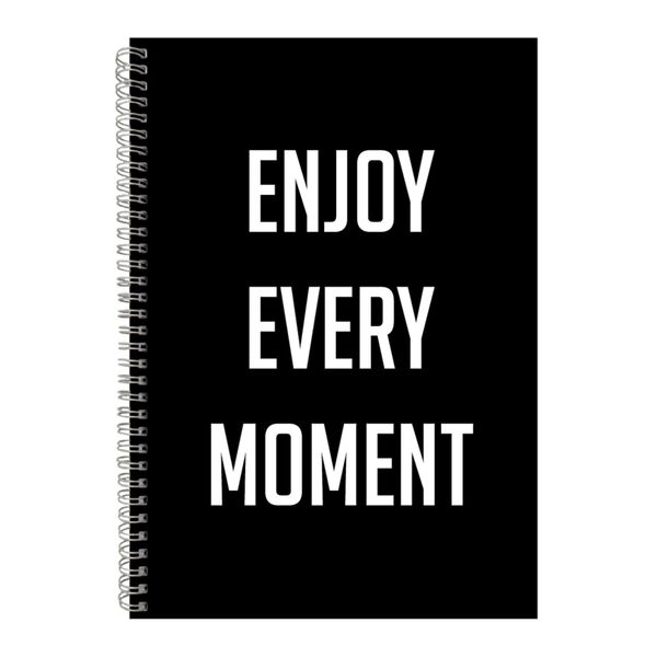 Enjoy A4 Notebook Spiral Lined Motivational Saying Graphic Notepad Gift 204