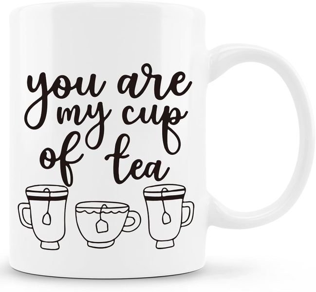 You Are My Cuppa Tea -Father's Day-Mother's Day-Valentines-Christmas Mug