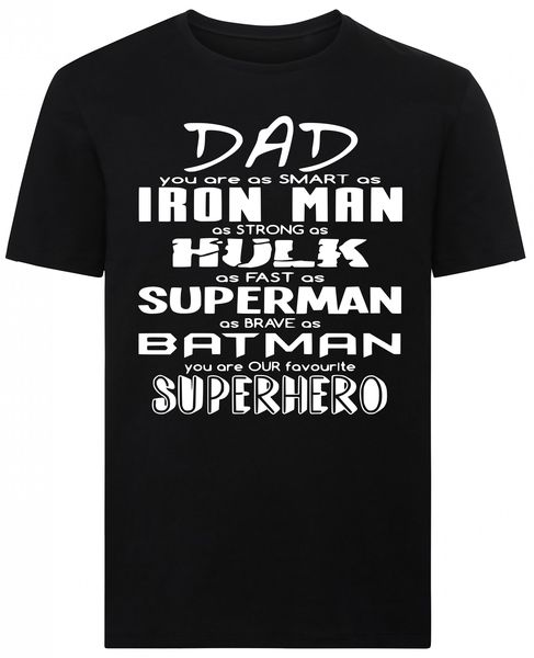 Dad Our Favourite Superhero Father's Day Tshirt