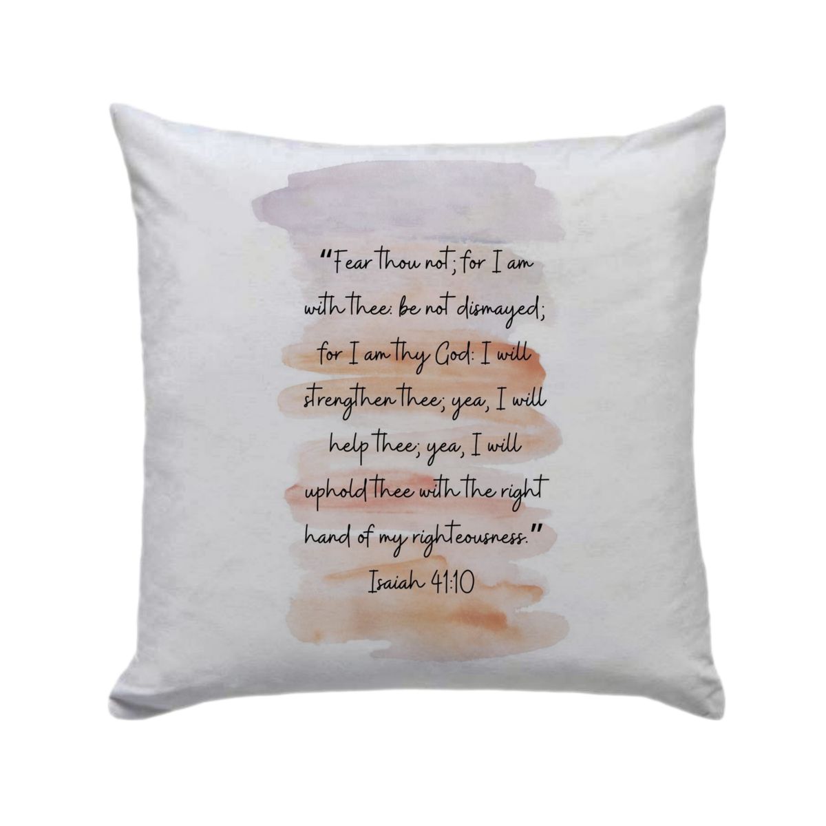 Isaiah 41:10 Fear Thou Not Pillow 30cm X 30cm | Shop Today. Get it ...