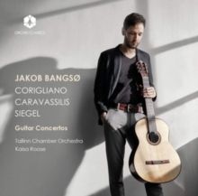 Corigliano/Caravassilis/Siegel: Guitar Concertos (CD / Album)