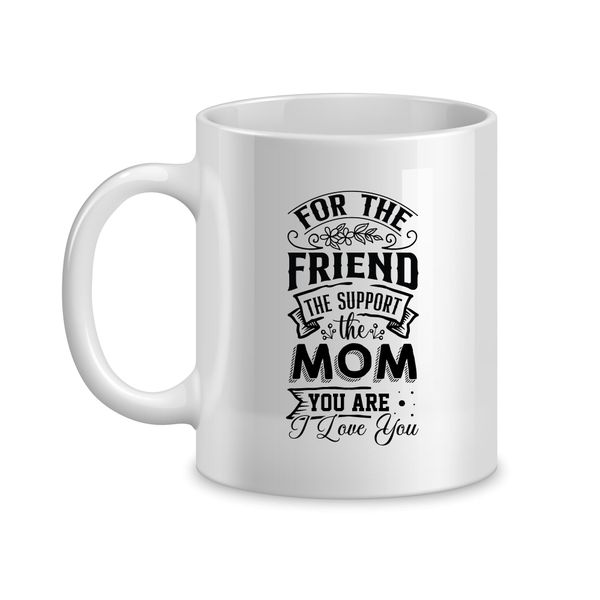 Friend Coffee Mugs for Mothers Day Trendy Mom Sayings Graphic Present 064