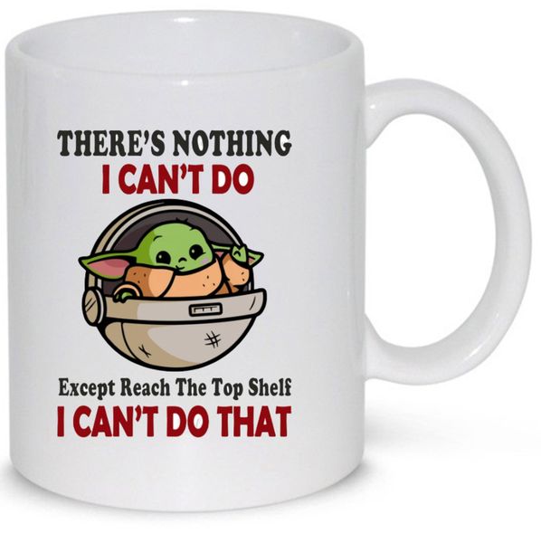 There's Nothing I Can't Do Baby Meme Funny Gift Mug (11Oz Normal Size)