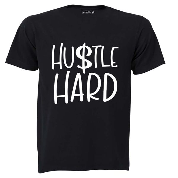 Hustle Hard - Adults - T-Shirt
