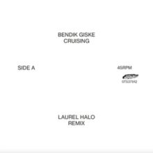 Cruising (Laurel Halo Remixes) (Vinyl / 12" EP)