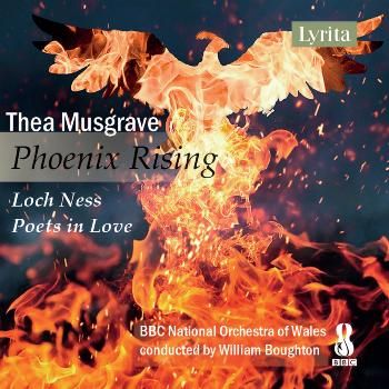 Thea Musgrave: Phoenix Rising/Loch Ness/Poets in Love (CD / Album)