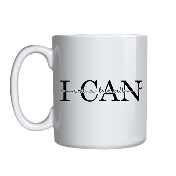 I Can Coffee Cups Motivational Graphic Mug Design Birthday Present