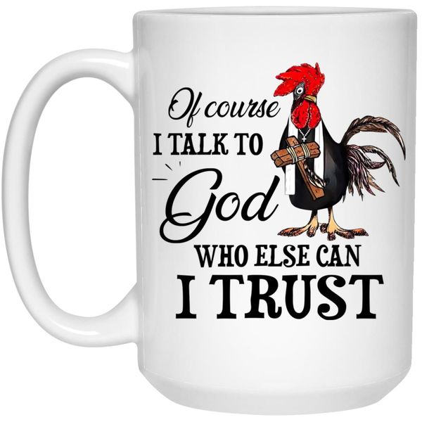 Who Else Can I Trust Birthday Christmas Gift Coffee Mug