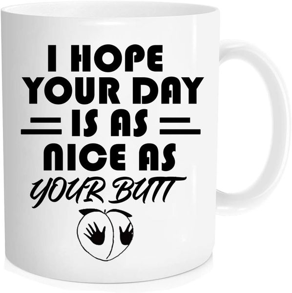 Hot as your butt-Father's day-Valentines-Mother's day-Christmas Mug