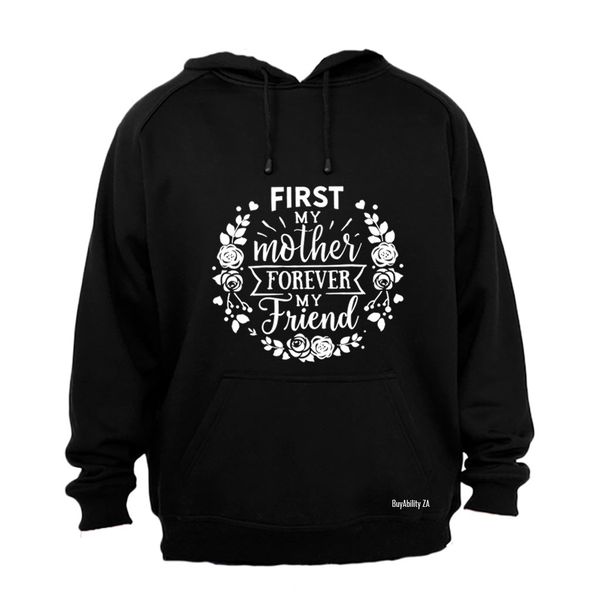 Mother - Forever My Friend - Hoodie