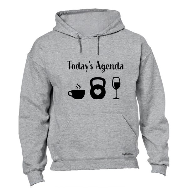 Today's Agenda - Gym - Hoodie