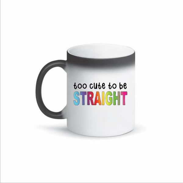 Too cute to be straight color changing mug
