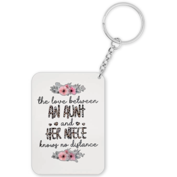 The Love Between An Aunt And A Niece Knows No Distance Gift Keyring