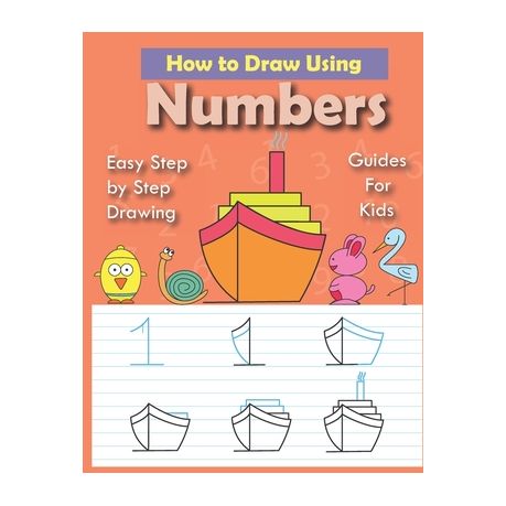 How To Draw Using Numbers For Kids Easy Step By Step Drawings For Kids Buy Online In South Africa Takealot Com