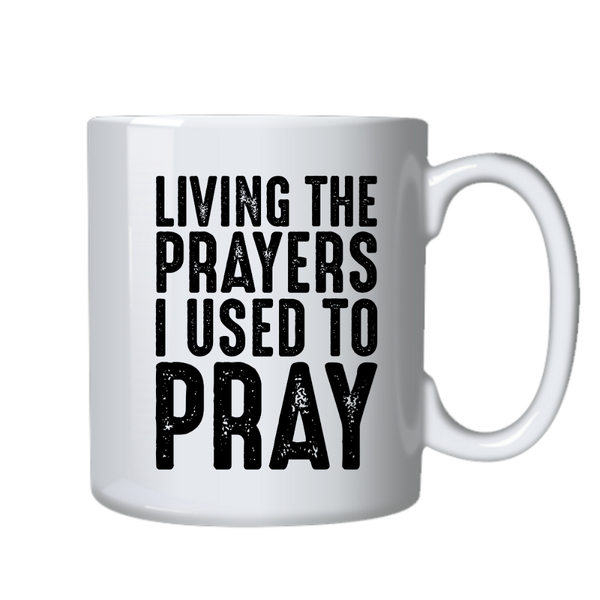 Living the Prayers Christian Theme Birthday Christmas Gift Cup Mug 402