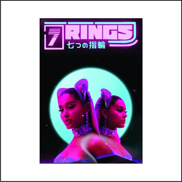 7 Rings Ariana Grande - A1 Poster