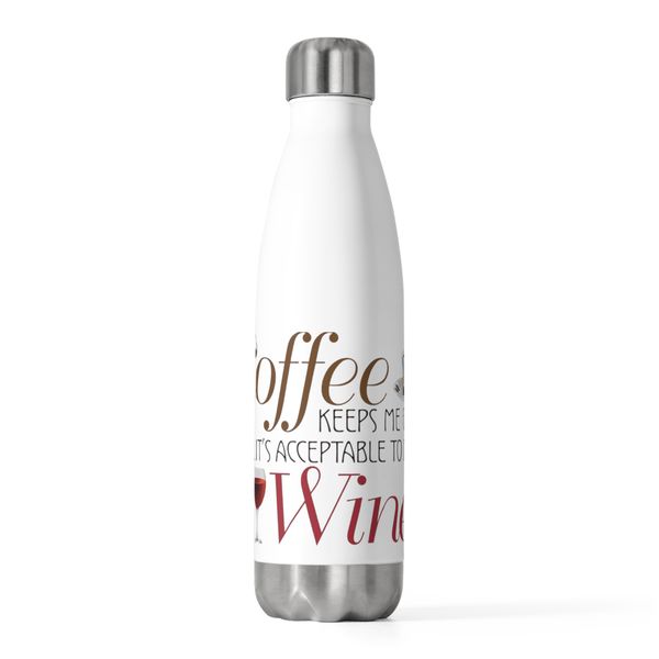 Coffee before Wine 20oz Insulated Bottle