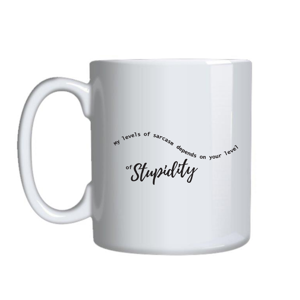 Stupidity Coffee Mug for Work Lovers Funny Graphic Birthday Present