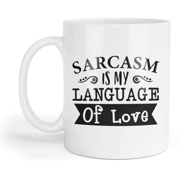 Sarcasm Is My Language Of Love Christmas Birthday Gift Mug