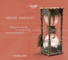 Abend-Andacht: Reflexionen Über Den 30-jährigen Krieg In... (CD / Album)