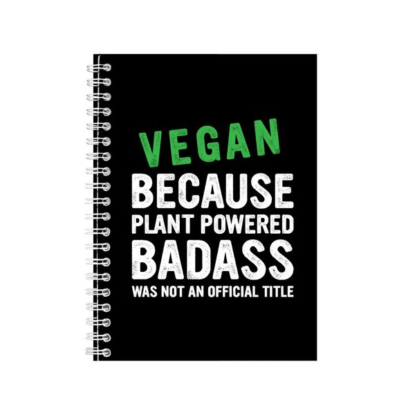 Vegan Because Plant Powered Notebook Veganism Gift Idea A4 Notepad 133
