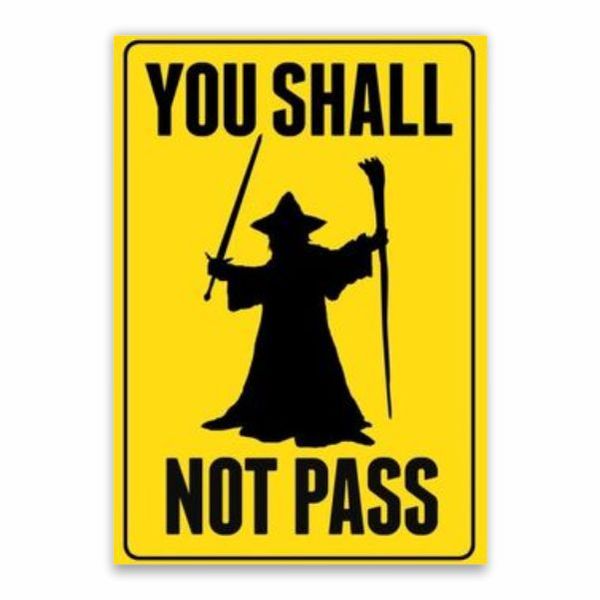 Gandalf You Shall Not Pass Poster - A1