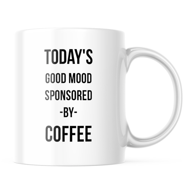 Ceramic Today's Mood Sponsored By Coffee Mug - White - 11oz