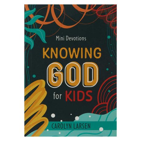 Mini Devotions: Knowing God For Kids Image