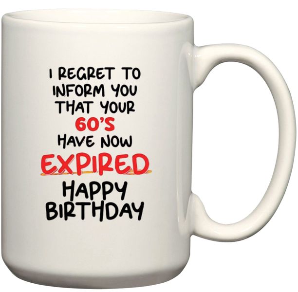 Your 60's Have Expired 70th Birthday Gift Coffee Mug