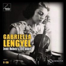 Gabriella Lengyel: Jenó Hubay's Last Pupil (CD / Box Set)