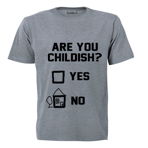 Are you Childish? - Mens - T-Shirt - White