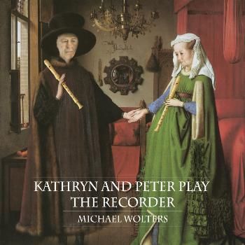 Michael Wolters: Kathryn and Peter Play the Recorder (CD / Album)