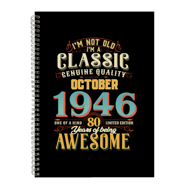 80 Years Old Born October 1946 Birthday Writing Book Notepad Notebook A4