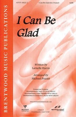 I Can Be Glad-Split Track Accompaniment CD