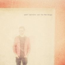 Andre Salvador and the Von Kings (Vinyl / 12" Album Coloured Vinyl)