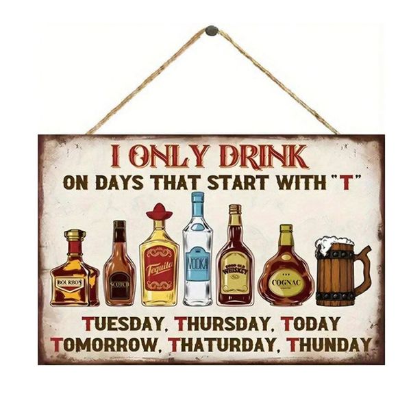 Novelty Bar Sign - I Only Drink