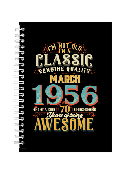 70 Years Old Born March 1956 Birthday Writing Book Notepad Notebook A4