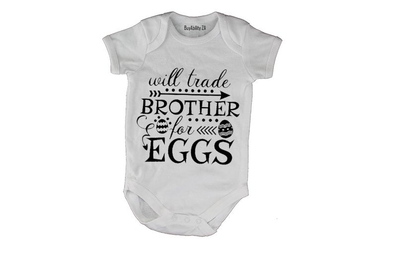 Trade Brother for Eggs - Easter - Short Sleeve - Baby Grow