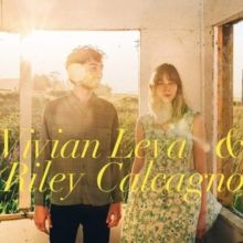 Vivian Leva &amp; Riley Calcagno (Vinyl / 12" Album)