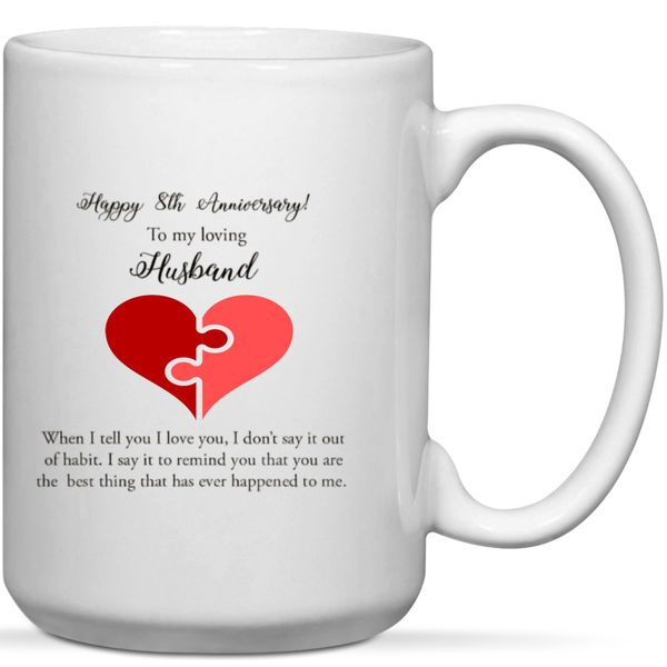 Happy 8th Anniversary To My Loving Hisband Gift Mug