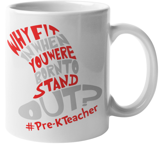Mugmania-Why fit in when your ment to stand out #Pre-Kteacher