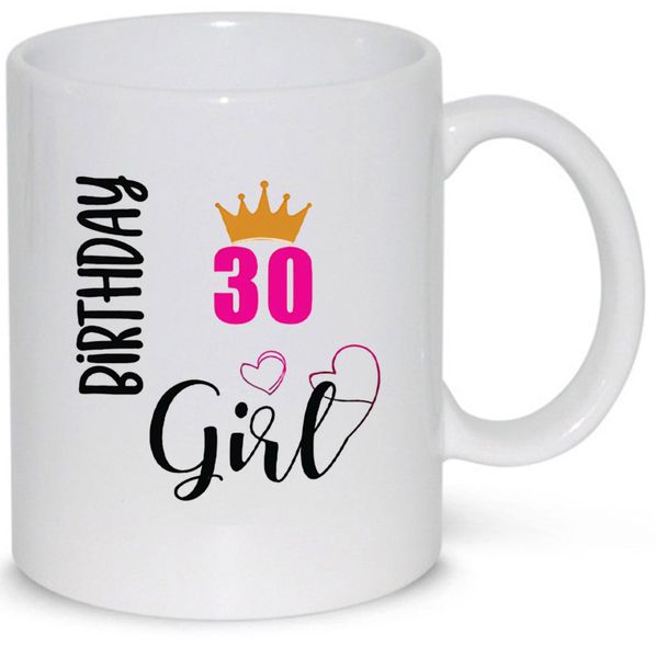 30 Birthday Girl 30th Birthday Gift Mug