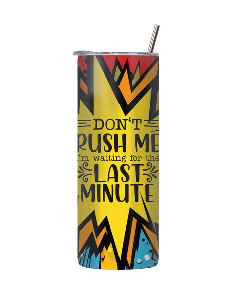 Last Minute 20 Oz Tumbler with Lid and Straw Comic Sayings Graphic Gift 212