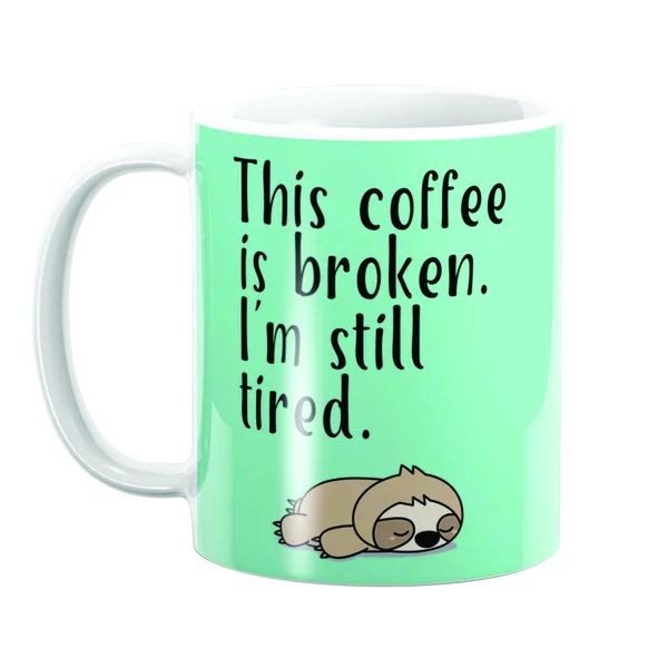This Coffee Is Broken Is Still Tired image