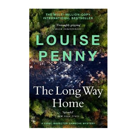 The Long Way Home: A Chief Inspector Gamache Novel (Paperback)